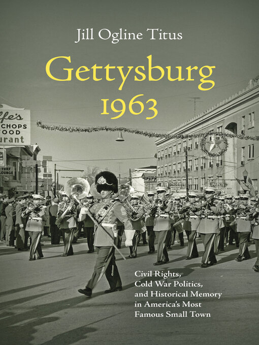 Title details for Gettysburg 1963 by Jill Ogline Titus - Available